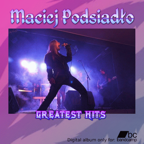 Maciej Podsiadlo : Greatest Hits Maciej Podsiadlo : Greatest Hits